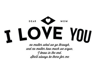 dear mom i love