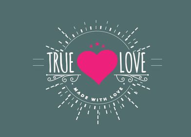 true love  made with love