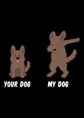 Your Dog My Dog