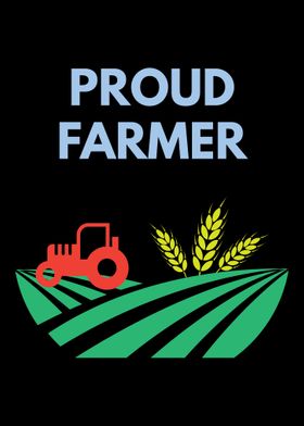 I am a Proud Farmer