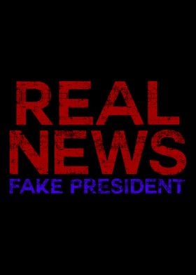 Real News Fake President