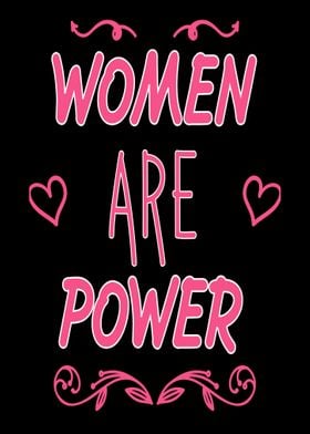 Women are power saying