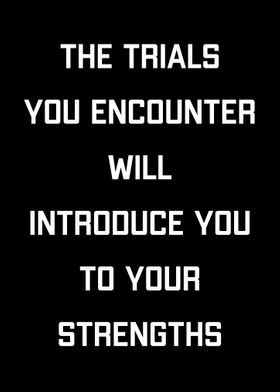 The Trials Strengths