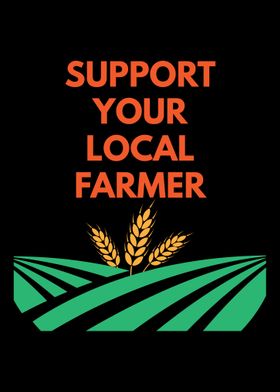 Support your Local Farmer 