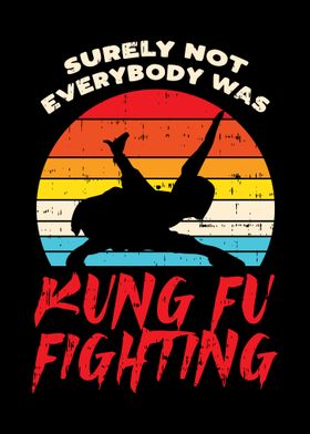 Not Everybody Kung Fu