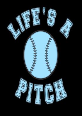 Baseball saying Lifes a