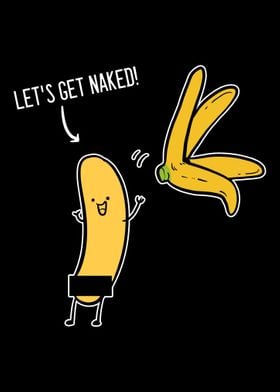 Banana Lets Get Naked Com
