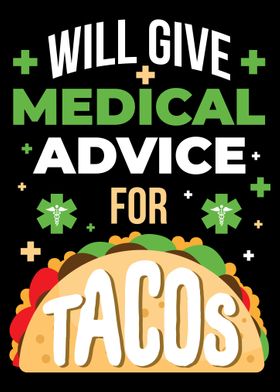 Medical Advice For Tacos