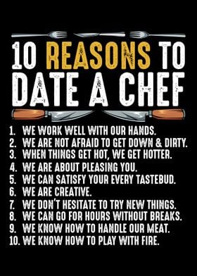 10 Reasons To Date A Chef 