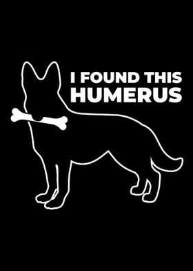 I Found This Humerus