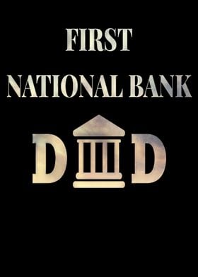 First National Bank Dad