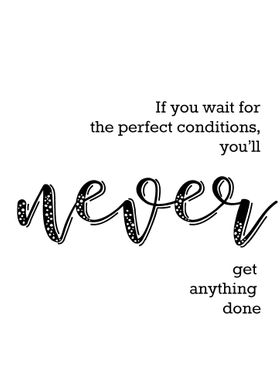 The perfect conditions