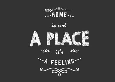 home is not a place