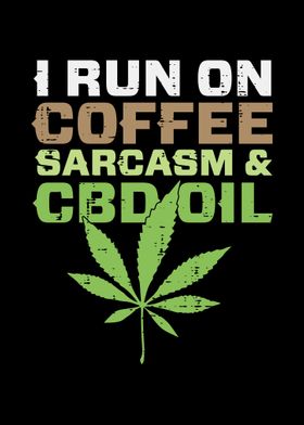 Coffee Sarcasm And CBD Oil