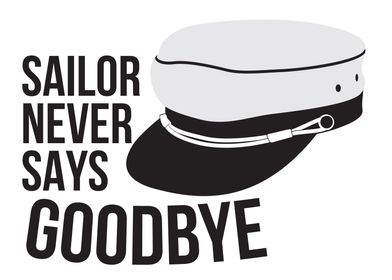 sailor never says goodbye