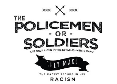 the policemen or soldiers 