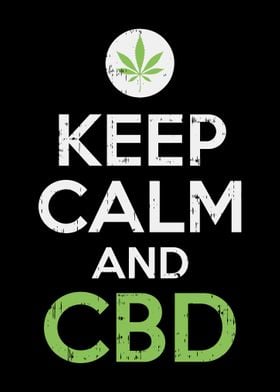 Keep Calm And CBD