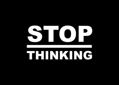 STOP Overthinking Black