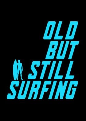 Old But Still Surfing