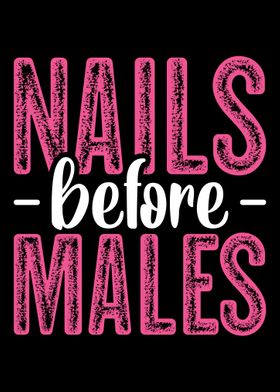 Nails Before Males