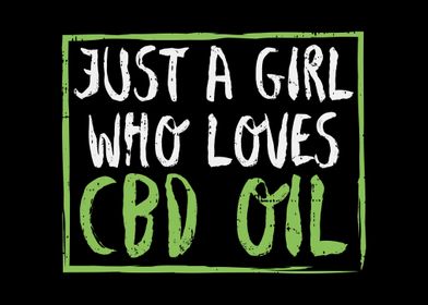 A Girl Who Loves CBD Oil