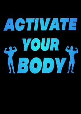 Activate your Body