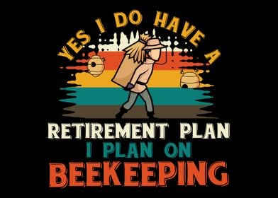 I plan on beekeeping  bee