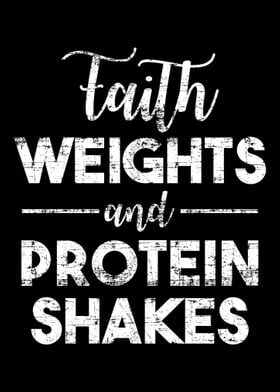 FAITH WEIGHTS AND PROTEIN 