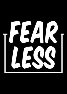 FEAR LESS