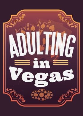 Adulting In Vegas