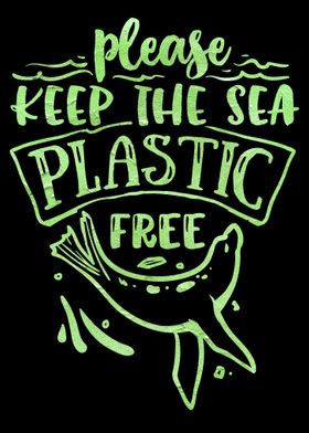 Keep the sea plastic 