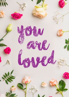 You are loved 