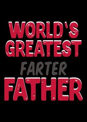 WORLD GREATEST FATHER FART