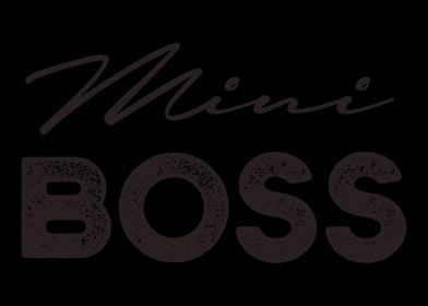 Boys  Girls Mini Boss