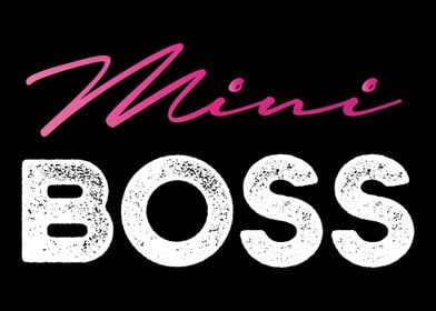 Mini Boss Girl Boss