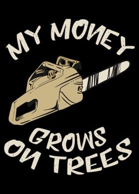 My Money Grows On Trees