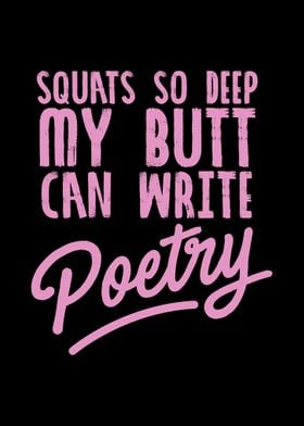 Squats Deep Write Poetry