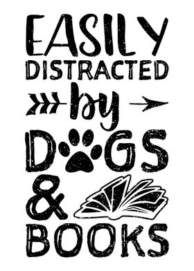Easily Distracted By Dogs 