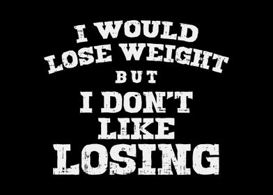 Lose Weight Dont Loosing