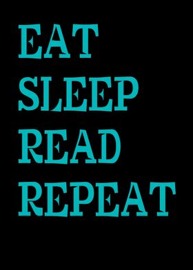 Eat Sleep Read Repeat