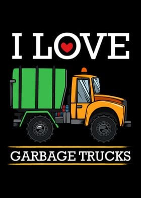 I Love Garbage Trucks Driv