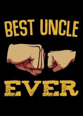 Best Uncle Ever FistBump 