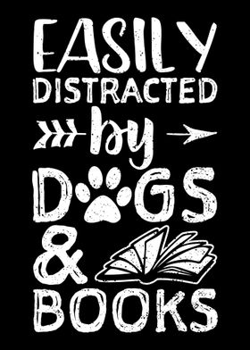 Easily Distracted By Dogs 