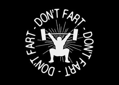 Dont Fart GYM