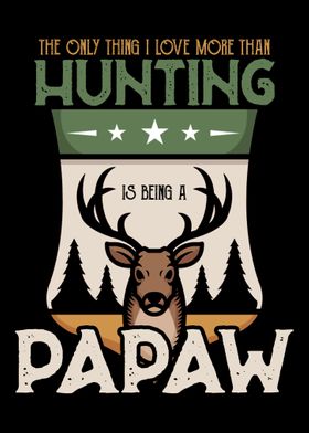 Hunting Papaw