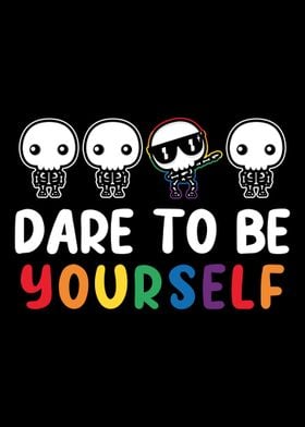 Dare Be Yourself