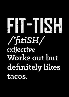 Fittish Definition Tacos