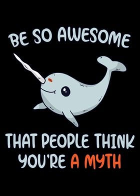 Narwhal Awesome Myth