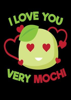 I Love You Very Mochi