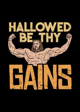 Hallowed Be Thy Gains